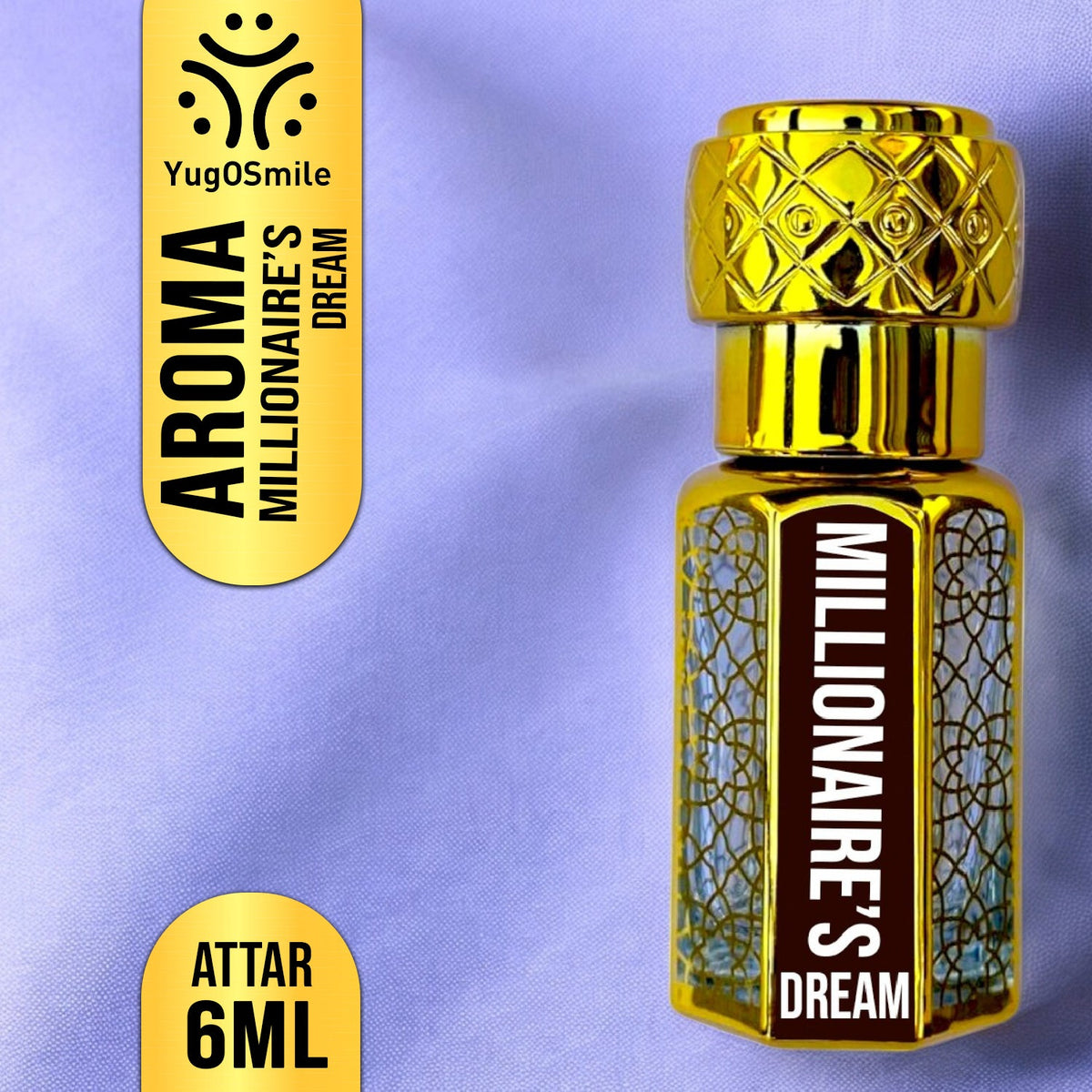 YUGOSMILE Millionaire's Dream Attar 6ml | 100% Pure Luxury Attar Oil | Long-Lasting Unisex Roll-On Perfume | Premium Arabic Fragrance for Men & Women